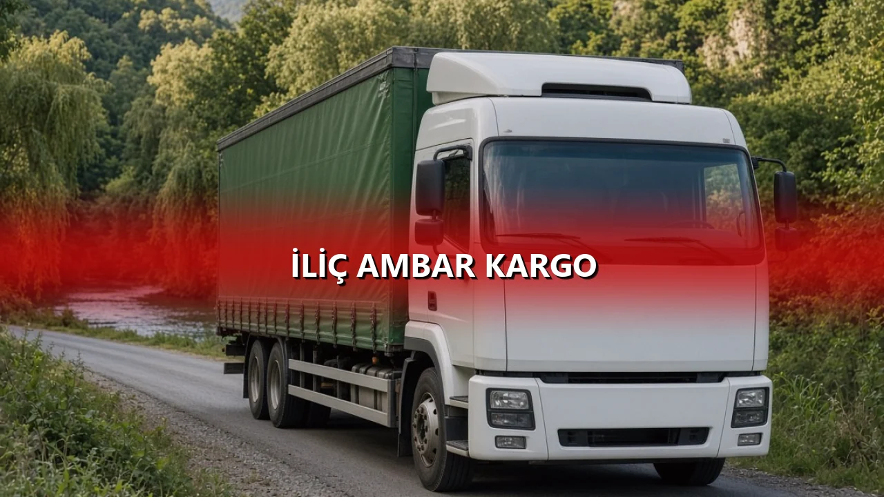 İliç Ambar Kargo